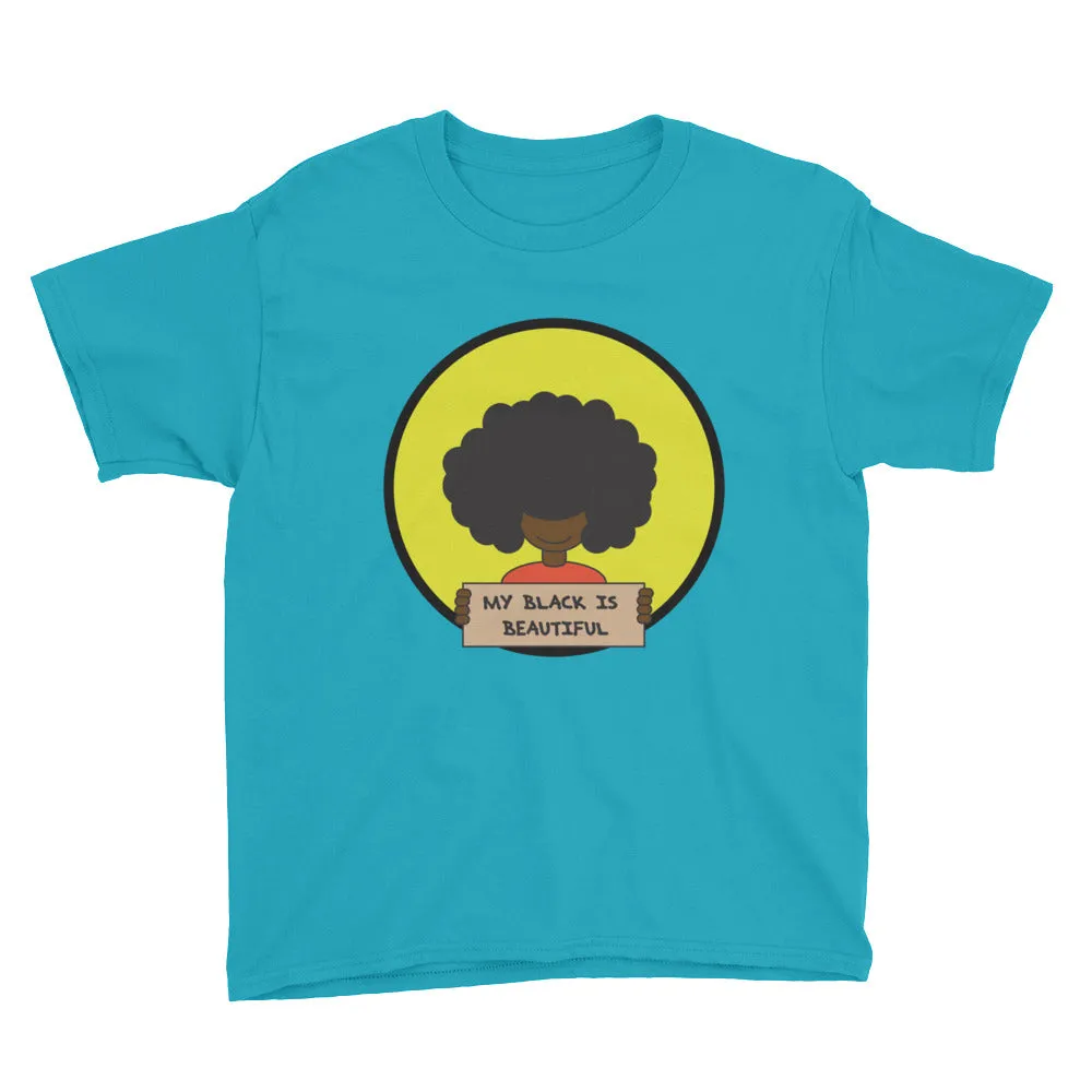 My Black is Beautiful Youth Tee Short Sleeve T-Shirt